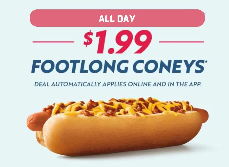 Sonic $1.99 Footlong Coney