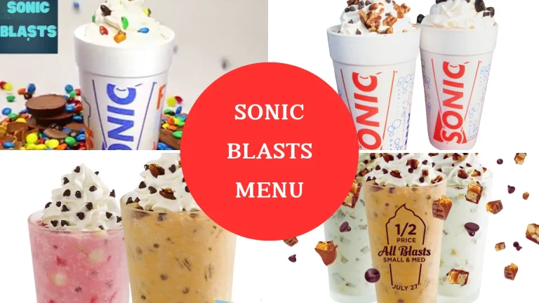 Sonic Blast Menu With Prices- Explore Best Sonic Blasts 2024