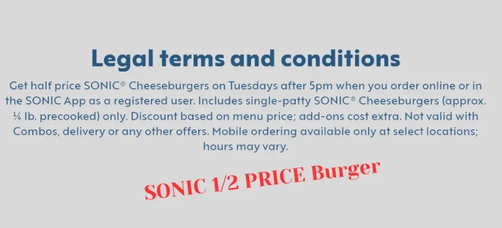 Sonic Half Price Burgers Terms and Conditions