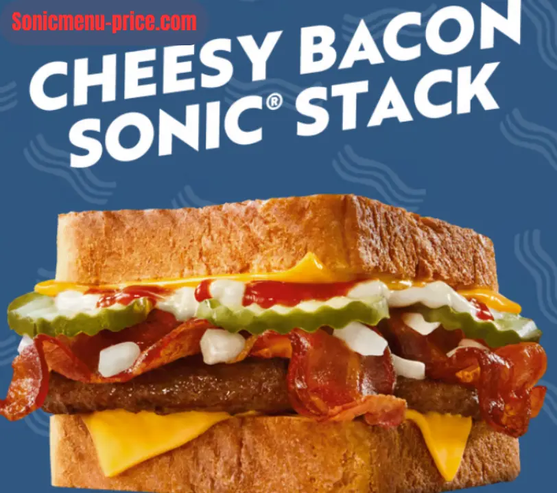 Sonic Cheesy Bacon Stacks