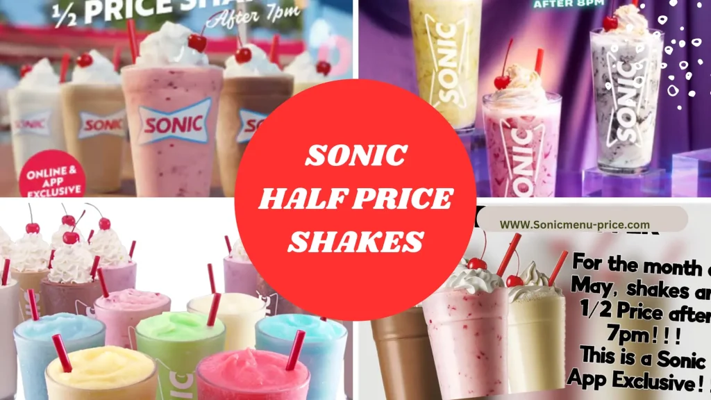 Sonic Half Price Shakes