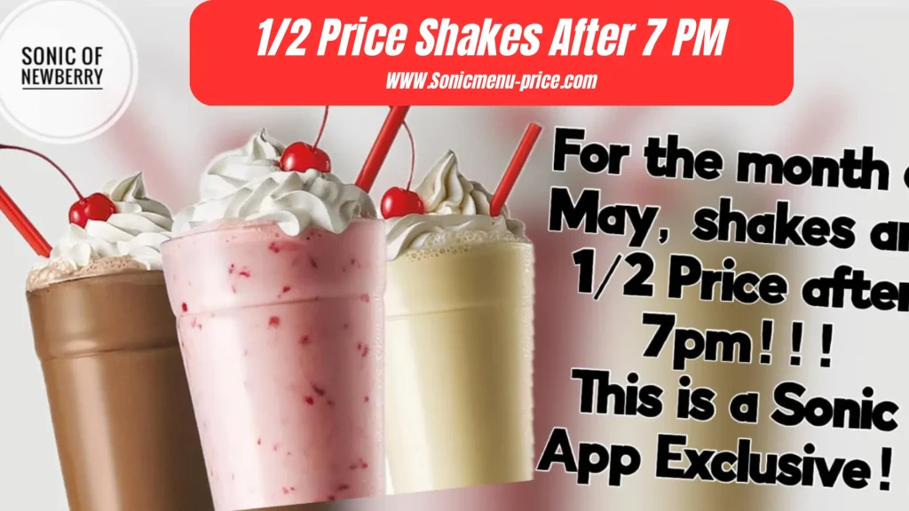 Sonic Half Price Shakes Are Back